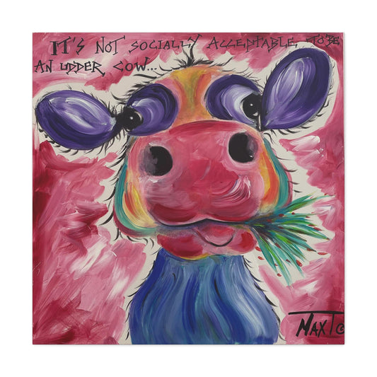 Udder Delight - Canvas Various Sizes