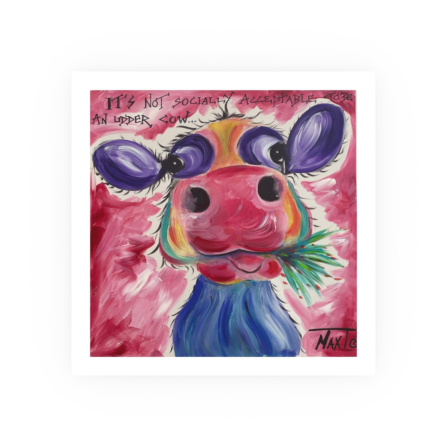 Udder Delight - Prints - Various Sizes