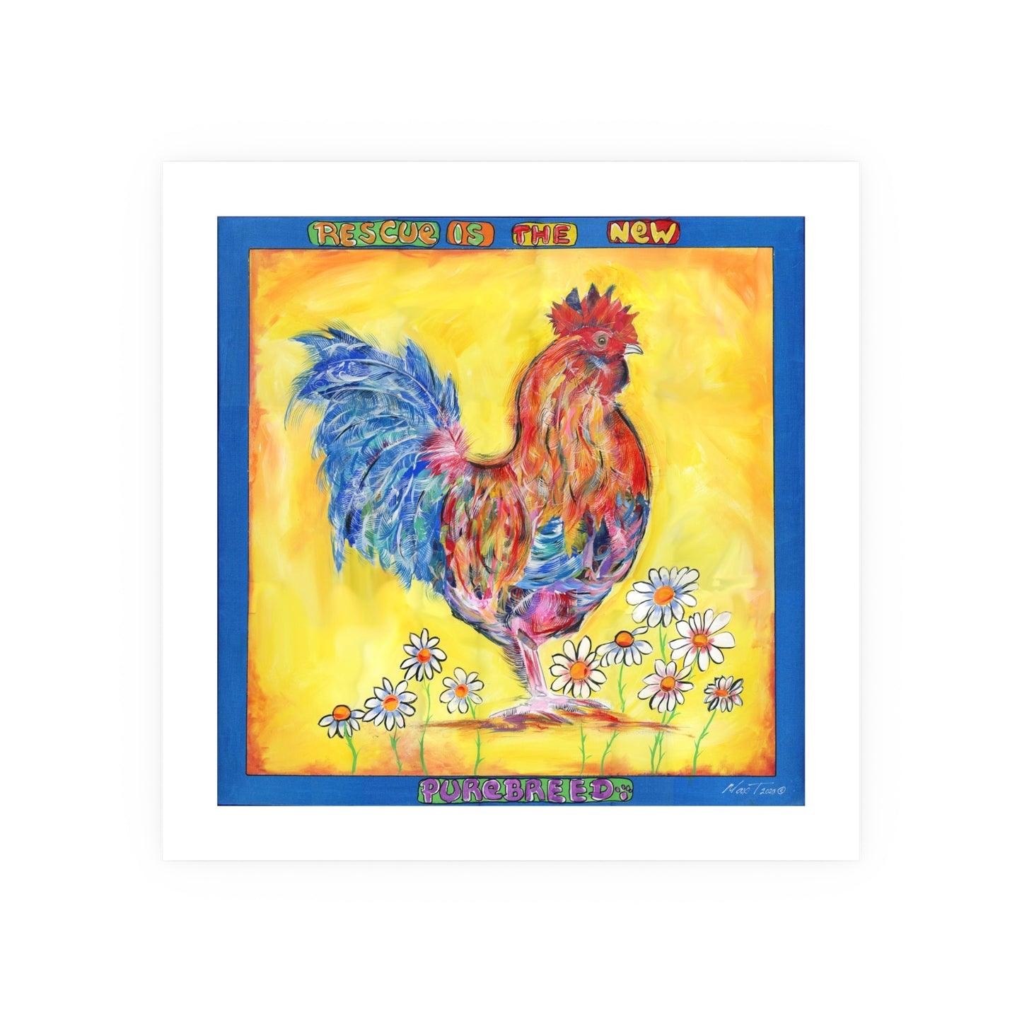 Mutha Cluckah - Prints - Various Sizes